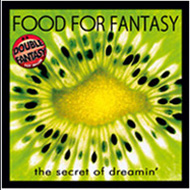 CD-Cover: Food For Fantasy / The Secret Of Dreamin